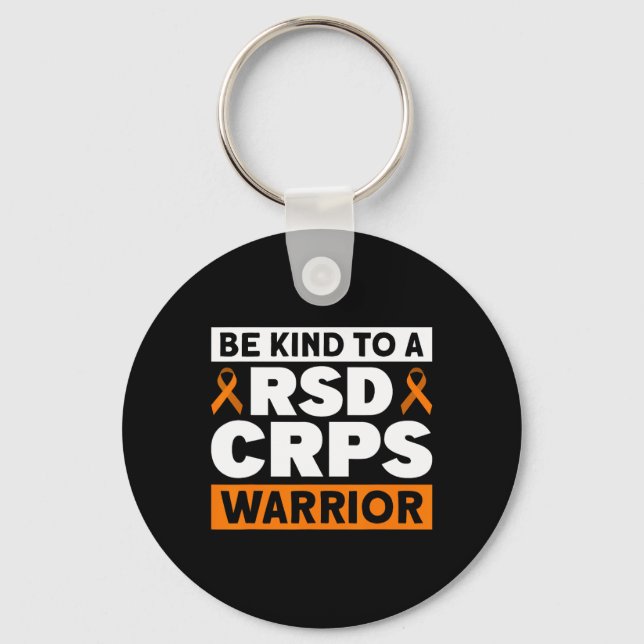 Be Kind To A RSD CRPS Warrior RSD CRPS Awareness  Key Ring (Front)