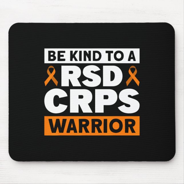 Be Kind To A RSD CRPS Warrior RSD CRPS Awareness  Mouse Mat (Front)