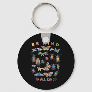 Be Kind To All Kinds Biology Science Insects Colle Key Ring