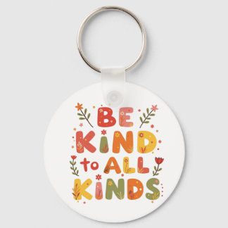 Be Kind to all kinds Trucker Hat Key Ring