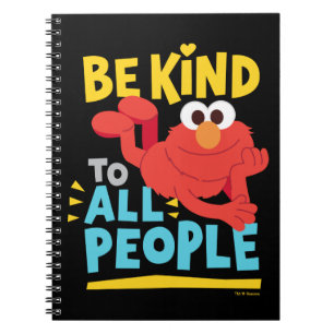 Be Kind To All People Notebook