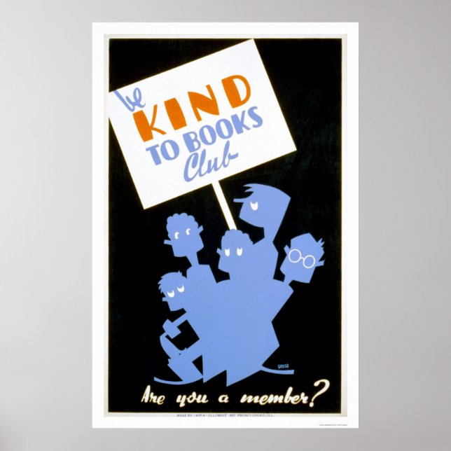 Be Kind To Books Club 1940 WPA Poster (Front)