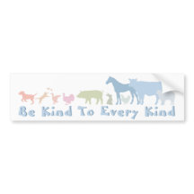 Be Kind To Every Kind Animal rights