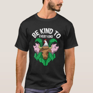 Be Kind To Every Kind Funny Vegan Vegetarian Veggi T-Shirt