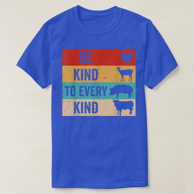 Be Kind To Every Kind Funny Vegans Vegetarian Anim T-Shirt (Design Front)