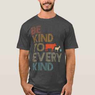 Be Kind To Every Kind Shirt Retro 70's Vegetarian