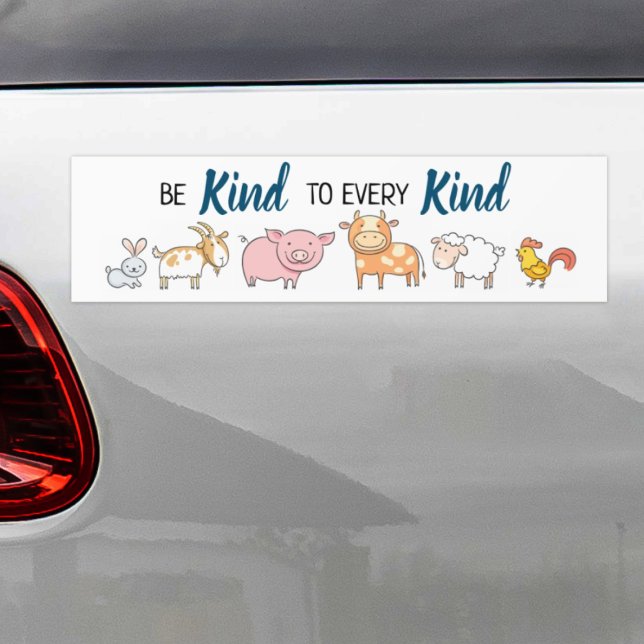 Be kind to every kind Vegan cute animals Bumper Sticker (Creator Uploaded)