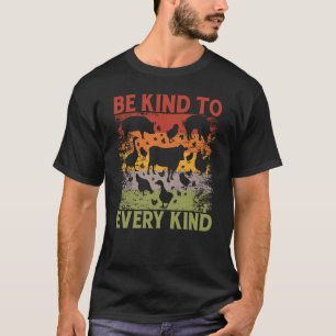 Be kind to every kind Vegan Vegan Saying T-Shirt