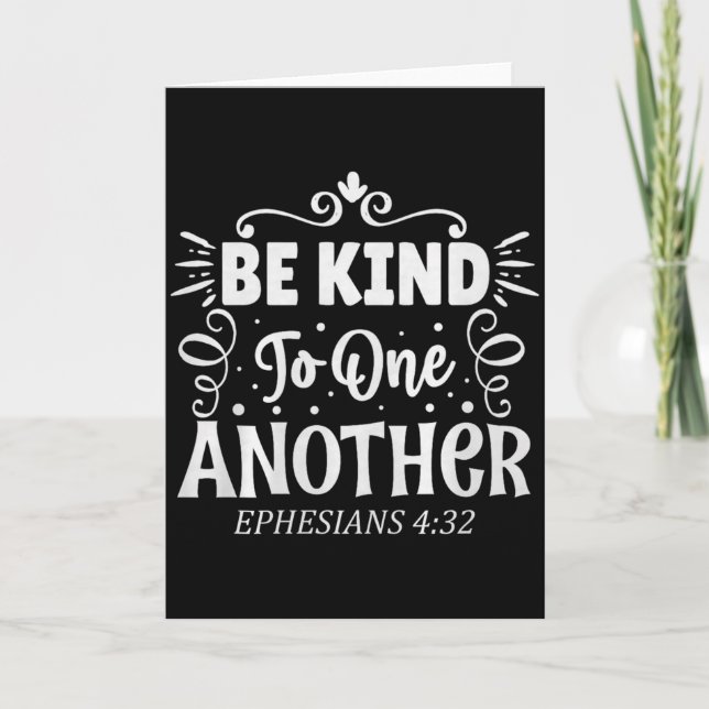 Be Kind To One Another Ephesians 4_32 Premium Tri- Card (Front)