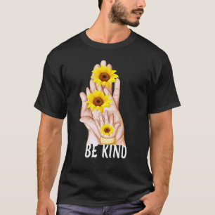 Be Kind To One Another Positive Message With Hands T-Shirt