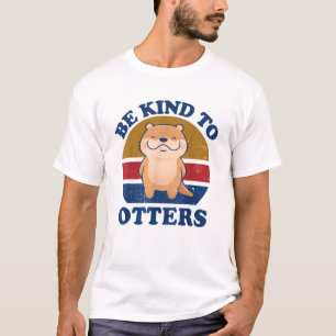 Be Kind To Otters Men Women Kids Toddler Boys Girl T-Shirt