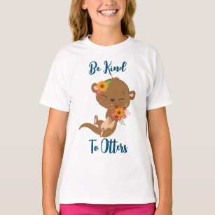 Be Kind to Otters T-Shirt