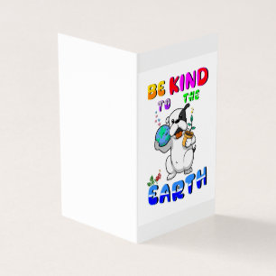 Be Kind To The Earth