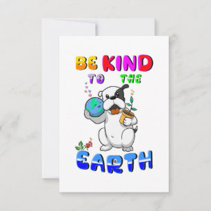 Be Kind To The Earth Card