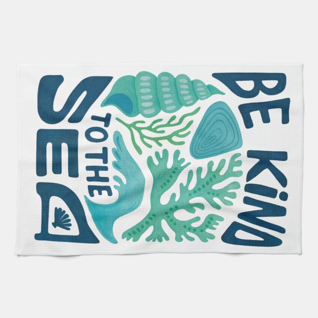 Be Kind to the Sea – Ocean Conservation Eco Design Tea Towel (Horizontal)