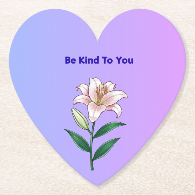 Be Kind To You Lily Self-Care  Paper Coaster (Front)