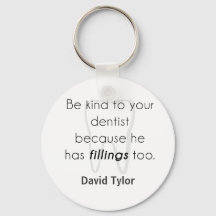 Be kind to your dentist!