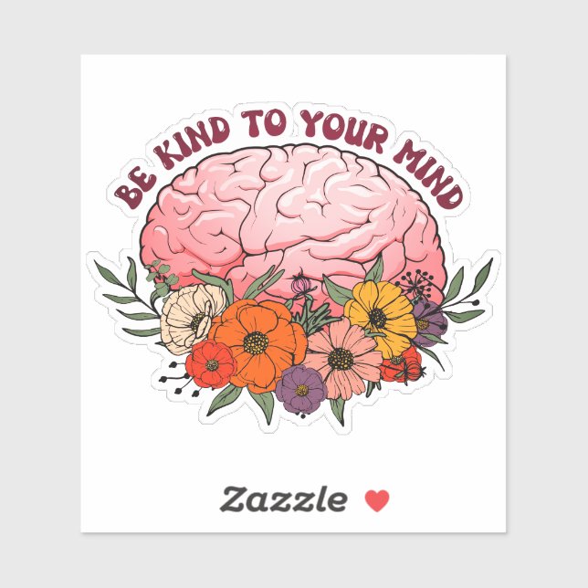 Be Kind To Your Mind (Sheet)