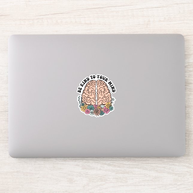 Be kind to your mind (Computer)