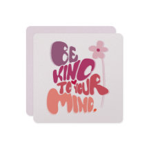 Be Kind To Your Mind Cute Statement