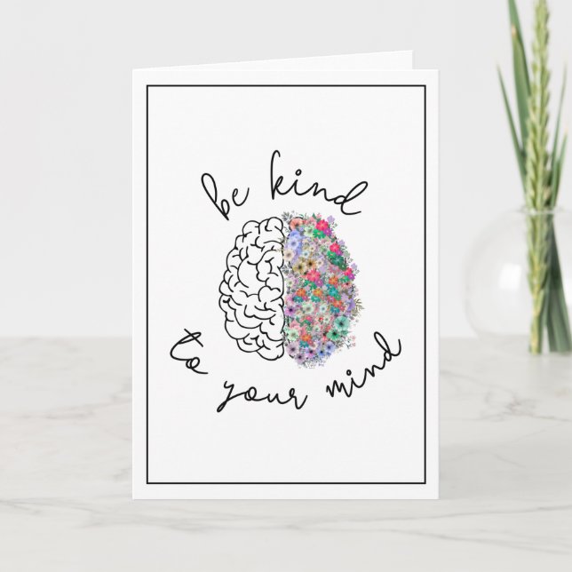 Be Kind To Your Mind Floral Brain Mental Health Card (Front)