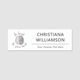 Be Kind To Your Mind Floral Brain Mental Health Name Tag