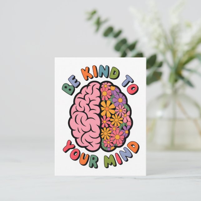 Be Kind To Your Mind, Floral Brain Quote Holiday Card (Standing Front)