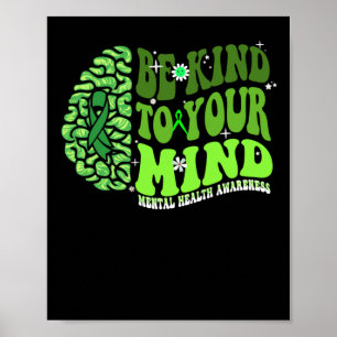 Be Kind To Your Mind Green Ribbon Brain Groovy Wav Poster