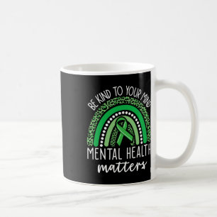 Be Kind To Your Mind Leopard Rainbow Mental Health Coffee Mug