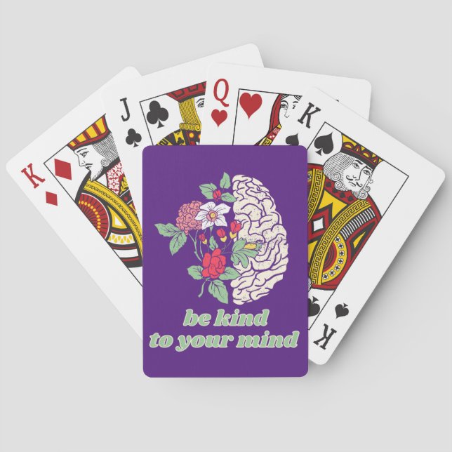 BE KIND TO YOUR MIND mental healt awareness        Playing Cards (Back)