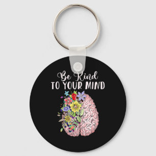 Be Kind To Your Mind Mental Health Autism Awarenes Key Ring