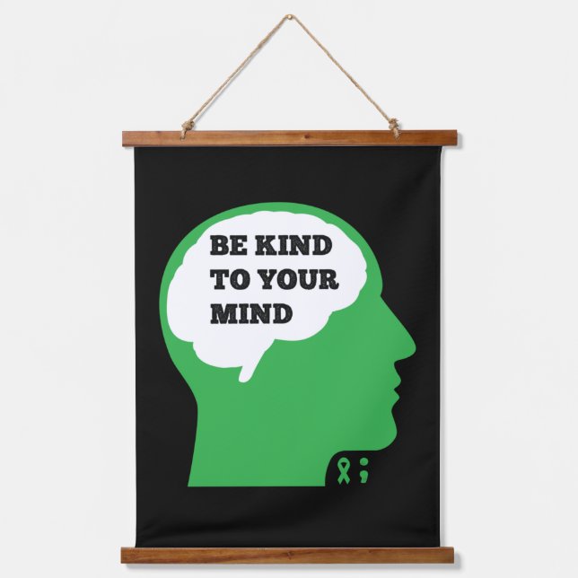 Be Kind To Your Mind Mental Health Awareness Hanging Tapestry (Front)