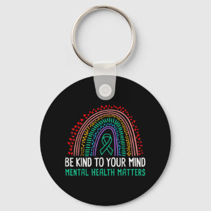 Be Kind To Your Mind Mental Health Awareness Key Ring