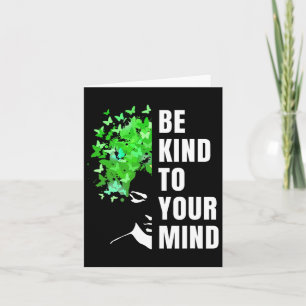 Be Kind To Your Mind Mental Health Awareness Month Card