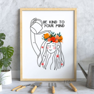 Be Kind To Your Mind Mental Health Poster