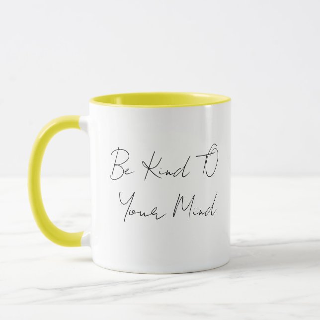 Be Kind To Your Mind Minimalist TwoTone Coffee Mug (Left)