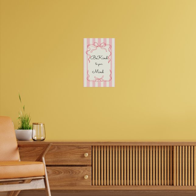 Be kind to your mind Motivational Poster (Living Room 2)