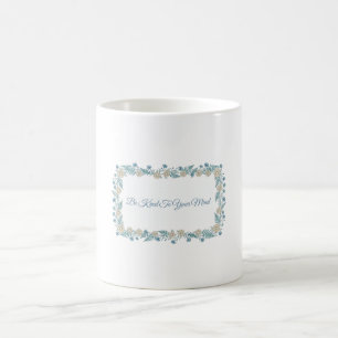 Be Kind To Your Mind Mug — Mental Health
