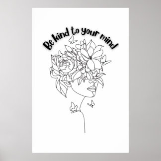 Be Kind To Your Mind Poster