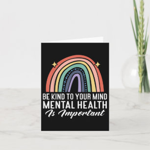 Be Kind To Your Mind, Rainbow Mental Health Awaren Card