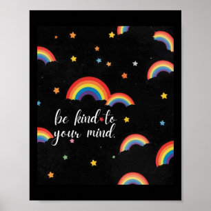 Be Kind To Your Mind Rainbow Sticker Poster