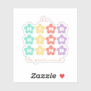 Be Kind to Your mind   Retro Flowers Peach Candy