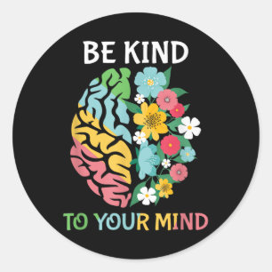 Be Kind To Your Mind Retro Mental Health Awareness Classic Round Sticker