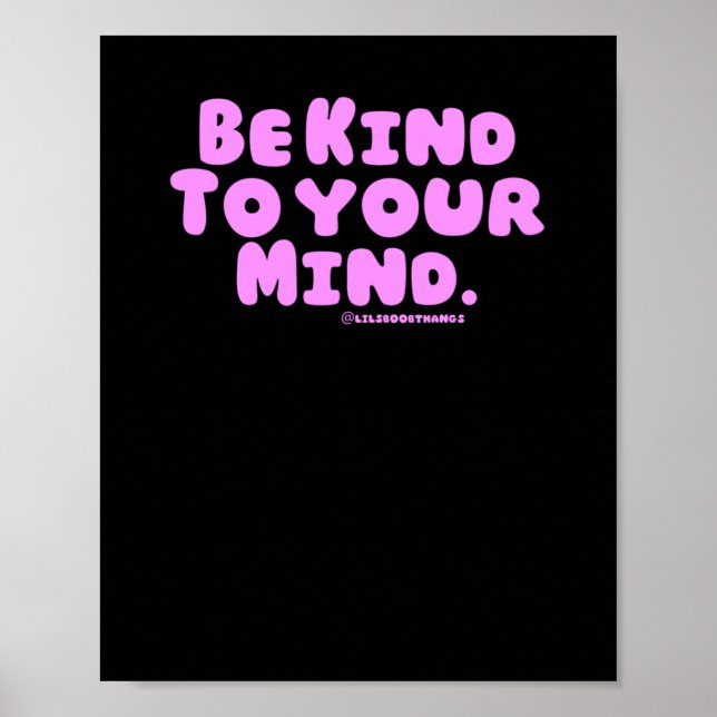 Be Kind To Your Mind. V3c  Poster (Front)