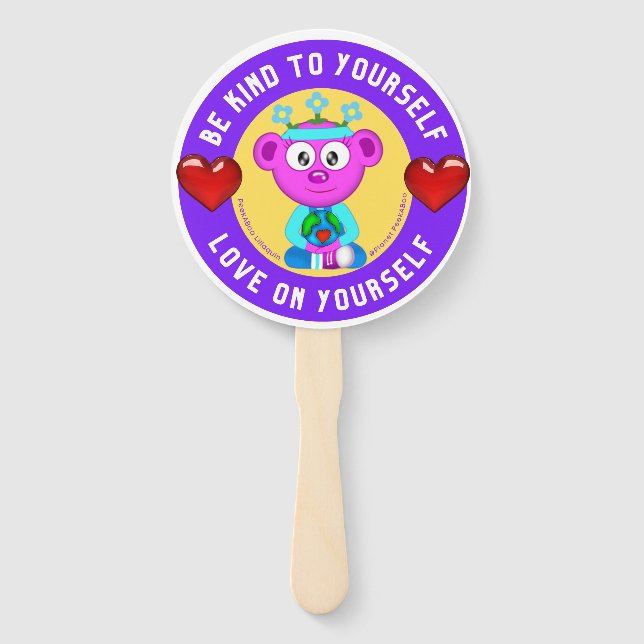 Be Kind To Yourself -Love on Yourself  Hand Fan (Front)
