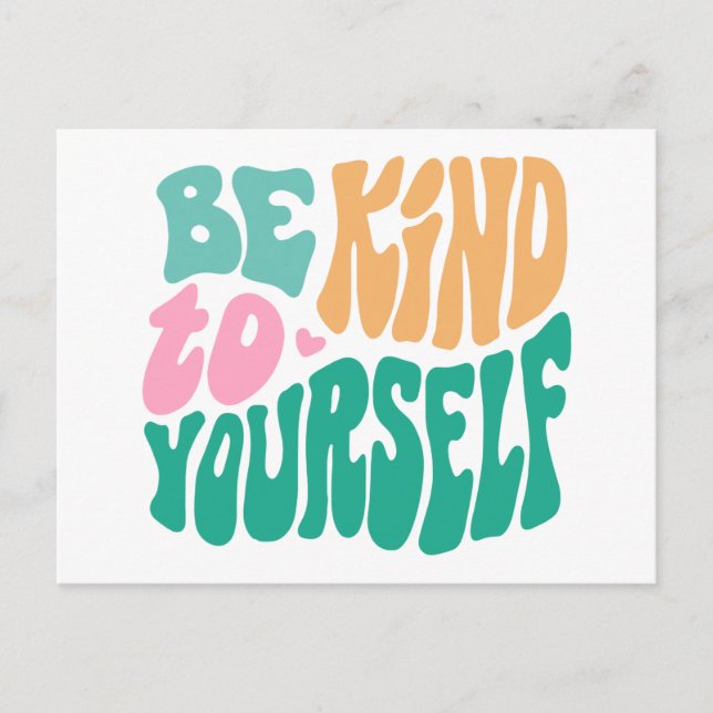 Be Kind To Yourself Typography Postcard (Front)
