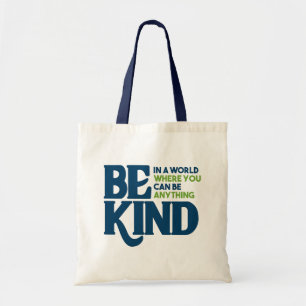 Be Kind Tote Bag