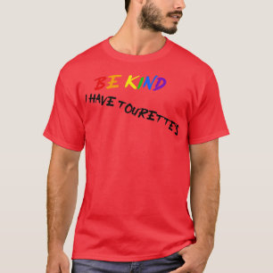 Be Kind Tourette T-Shirt