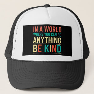 Be Kind Trucker Hat