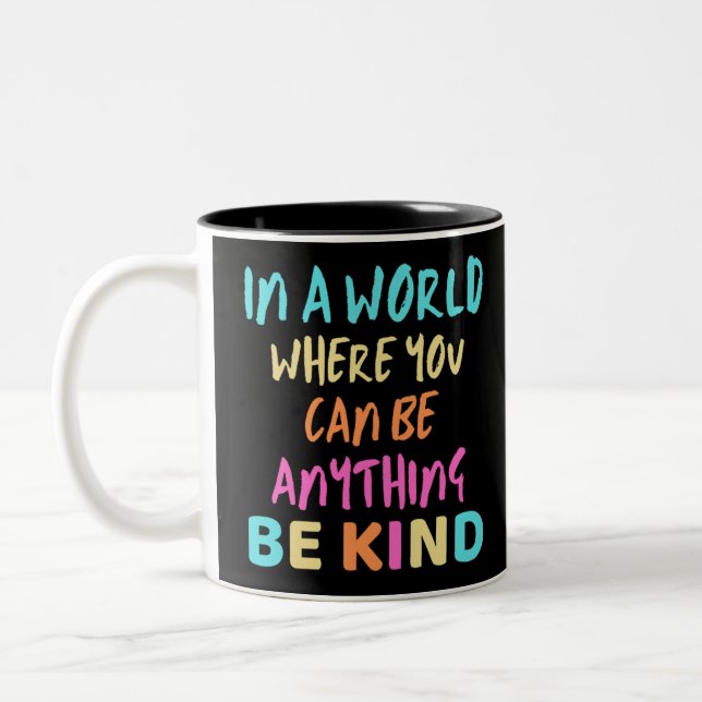 BE KIND Two-Tone COFFEE MUG (Left)